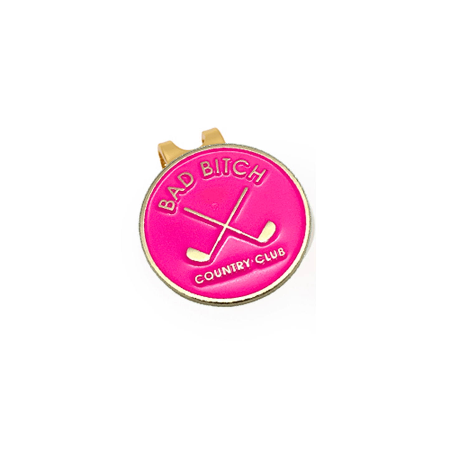 Bad Bitch Country Club Women's Golf Ball Marker