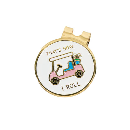 That's How I Roll Women's Golf Ball Marker